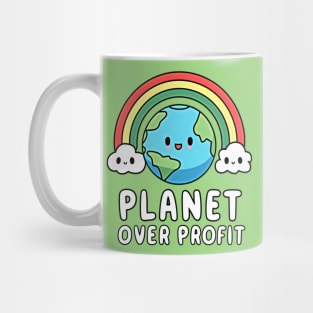 Planet Over Profit,Earth day design Mug